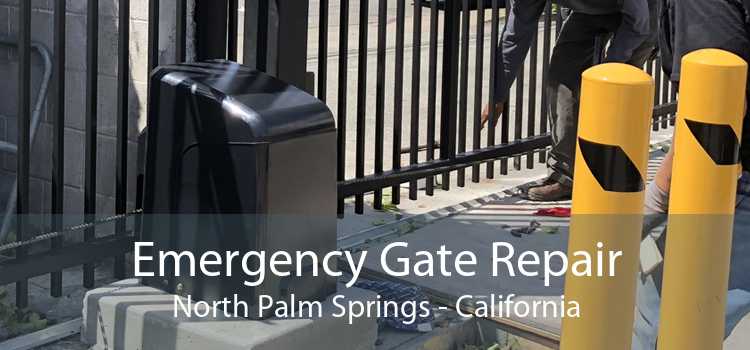 Emergency Gate Repair North Palm Springs - California
