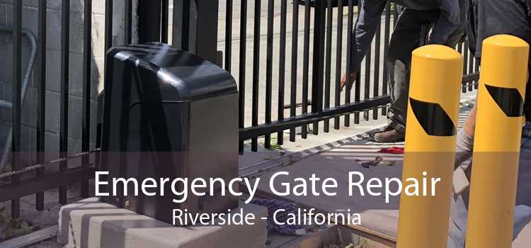 Emergency Gate Repair Riverside - California